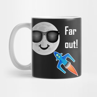 Far Out Design Mug